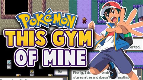 Also, be sure to check out Pokemon This Gym of Mine. . Pokemon this gym of mine rom hack
